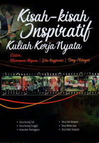 Kisah-kisah Inspiratif Kuliah Kerja Nyata