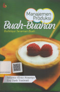 Manajemen Produksi Buah-Buahan   ;Budidaya Tanaman Buah