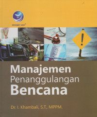 MANAJEMEN PENANGGULANGAN BENCANA