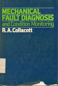 Mechanical Fault Diagnosis and Condition Monitoring
