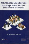 Membangun Sistem Manajemen Mutu Berdasarkan ISO 9001:2015