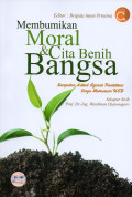 MEMBUMIKAN MORAL & CITA BENIH BANGSA