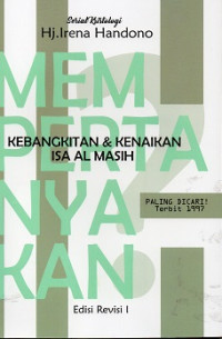 Mempertanyakan Kebangkitan & Kenaikan Isa Al Masih