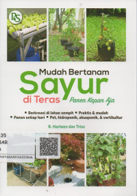 Mudah Bertanam SAYUR di Teras Panen kapan saja