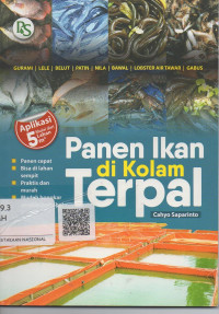 Panen Ikan di Kolam Terpal : Gurami, Lele, Belut, Patin, Nila, Bawal, Lobster Air Tawar, Gabus