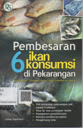 Pembesaran 6 Ikan Konsumsi di Perkarangan