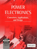 POWER ELECTRONICS CONVERTERS, APPLICATIONS,AND DESIGN
