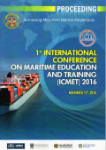 PROCEEDING 1st INTERNATIONAL CONFERENCE ON MARITIM EDUCATION AND TRAINING (ICMET) 20165
