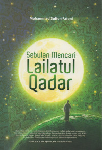 SEBULAN MENCARI LAILATUL QADAR