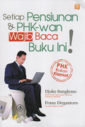 SETIAP PENSIUNAN & PHK-WAN WAJIB BACA BUKU INI : PHK BUKAN KIAMAT