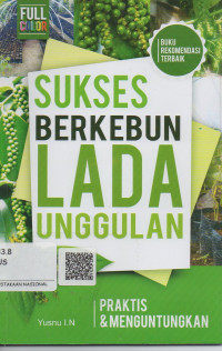 Sukses Berkebun LADA Unggulan