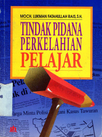 Tindak Pidana Perkelahian Pelajar