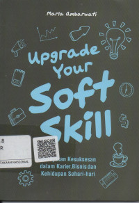 Upgrade Your Soft Skill