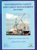 WATCHKEEPING SAFETY AND CARGO MANAGEMENT IN PORT