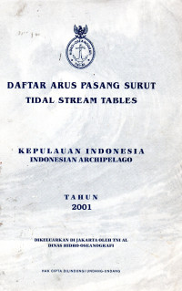 Image of Daftar Arus Pasang Surut Tidal Stream Tables :  Kepulauan Indonesia Indonesian Archipelago