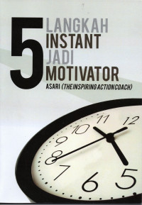 Lima Langkah Instant Jadi Motivator