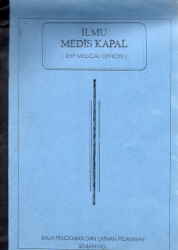 Ilmu Medis Kapal (Ship Medical Officer)
